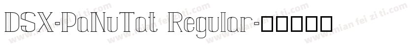 DSX-PaNuTat Regular字体转换